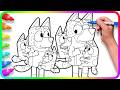 BLUEY Coloring Pages / Do you know How to color Bluey with Family?