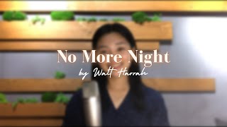 No More Night (Cover) | LK Marasigan