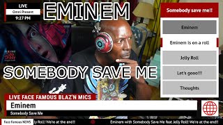 Eminem- Somebody Save Me feat Jelly Roll