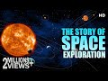 अंतरिक्ष की असली कहाणी | Story Of Space Exploration