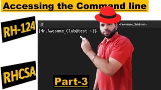 Accessing the Command line | RHCSA | PART-3 | RHEL 9 | RH-124 @MrAwesomeClub