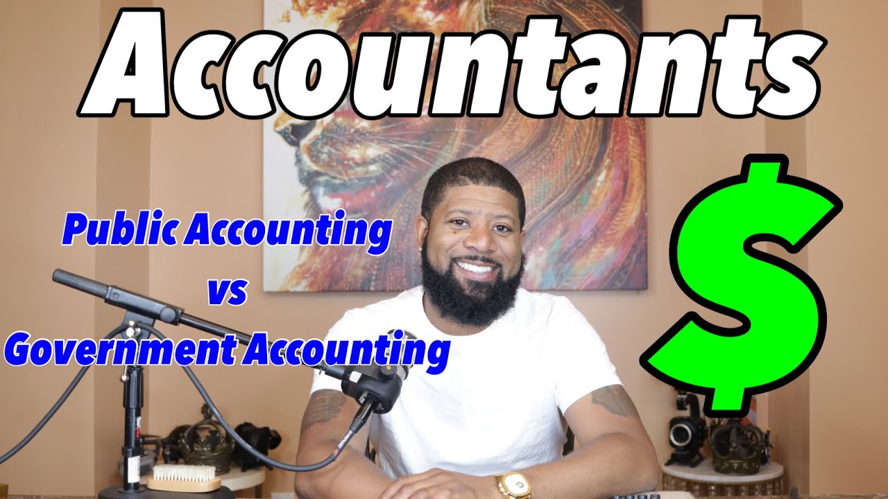 Accountants Leaving Public Accounting for Government Accounting YouTube