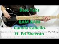 Camila Cabello ft. Ed Sheeran - Bam Bam (BASS COVER TABS)