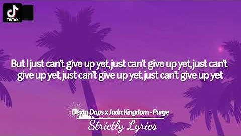 Dexta Daps x Jada Kingdom - Purge Lyrics | Strictly Lyrics