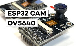 OV5640 for ESP32 Camera (Compared to OV2640)