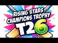 Rising Stars Champions Trophy 🏆 2026 Day 9 lili Champs
