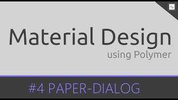 4-Material Design using Polymer - Paper Dialog