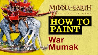 How to Paint the War Mumak of Harad