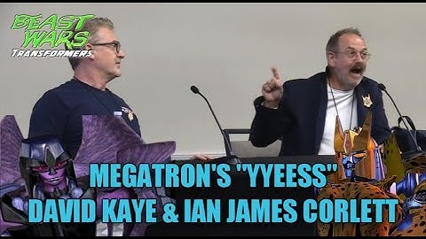 David Kaye & Ian James Corlett on Megatron