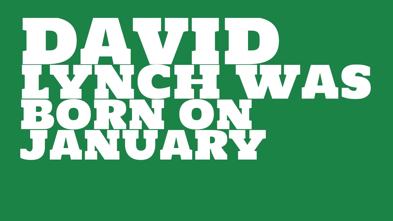 Who does David Lynch share a birthday with?