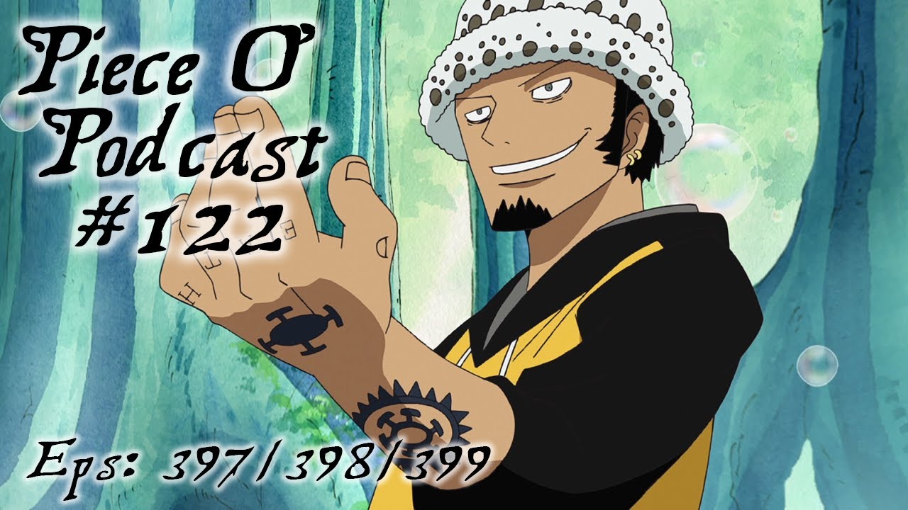 The BIG 3 Fights the whole Navy!!! | One piece Podcast(episode 122)