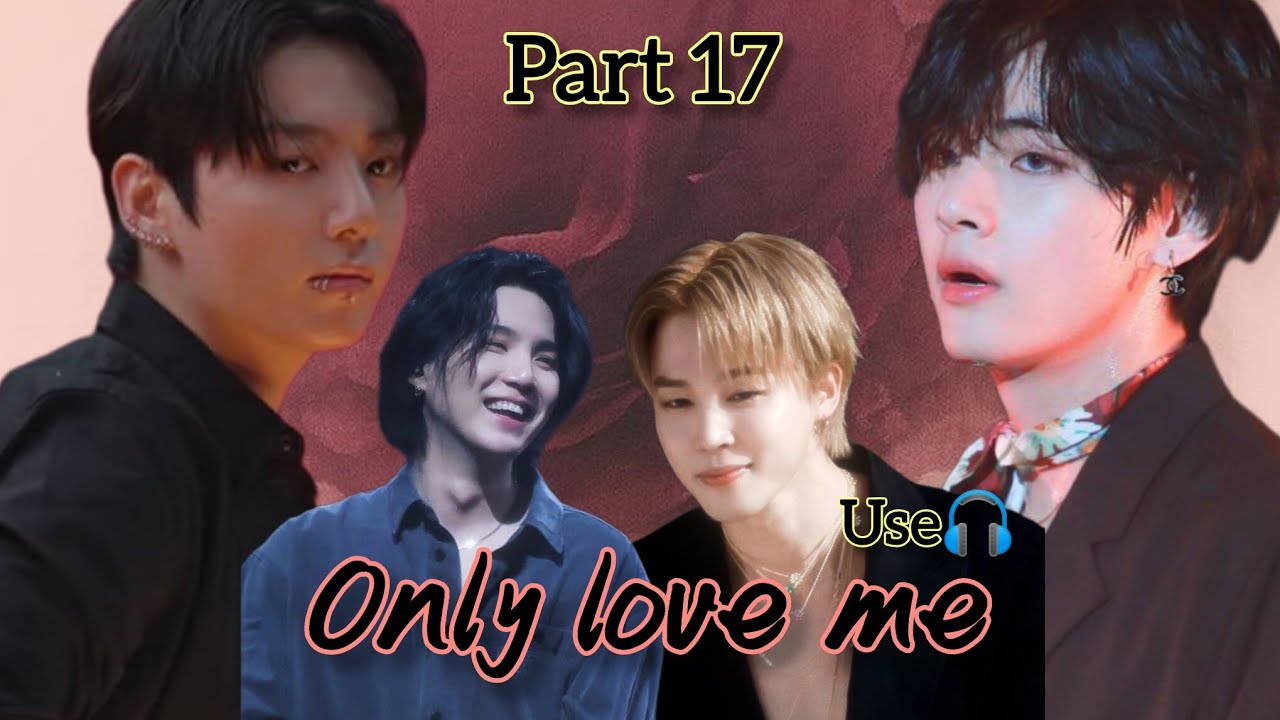 Only love me💗/Part 17 /taekook love moment🎧 /taekook arranged marriage love story @Cherry_tete 
