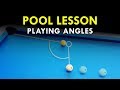 Pool lesson  the importance of angles in pool