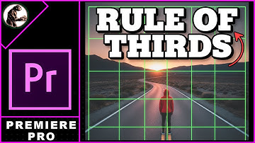 Hoe voeg je een RULE OF THIRDS-raster toe in Premiere Pro?