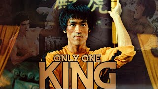 Bruce Lee · Only One King