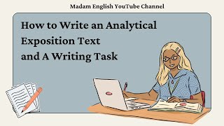 How to Write An Analytical Exposition Text and A Writing Task
