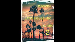 Latin House 2