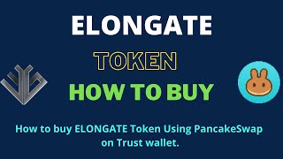 How to Buy ELONGATE Token (ELONGATE) Using PancakeSwap On Trust Wallet OR MetaMask Wallet screenshot 5