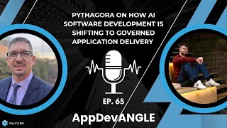 Pythagora on How AI Software Development is Shifting to Governed Application Delivery | AppDevANGLE
