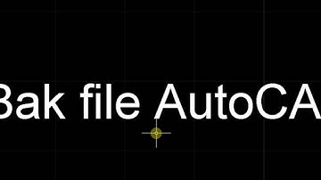 Bak file AutoCAD