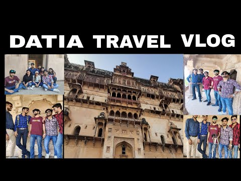 Datia Travel Vlog // Datia tourist places// Datia fort //Datia Travel Guide in hindi