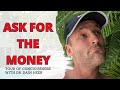 Ask For The Money, Tour of Consciousness with Dr Dain Heer