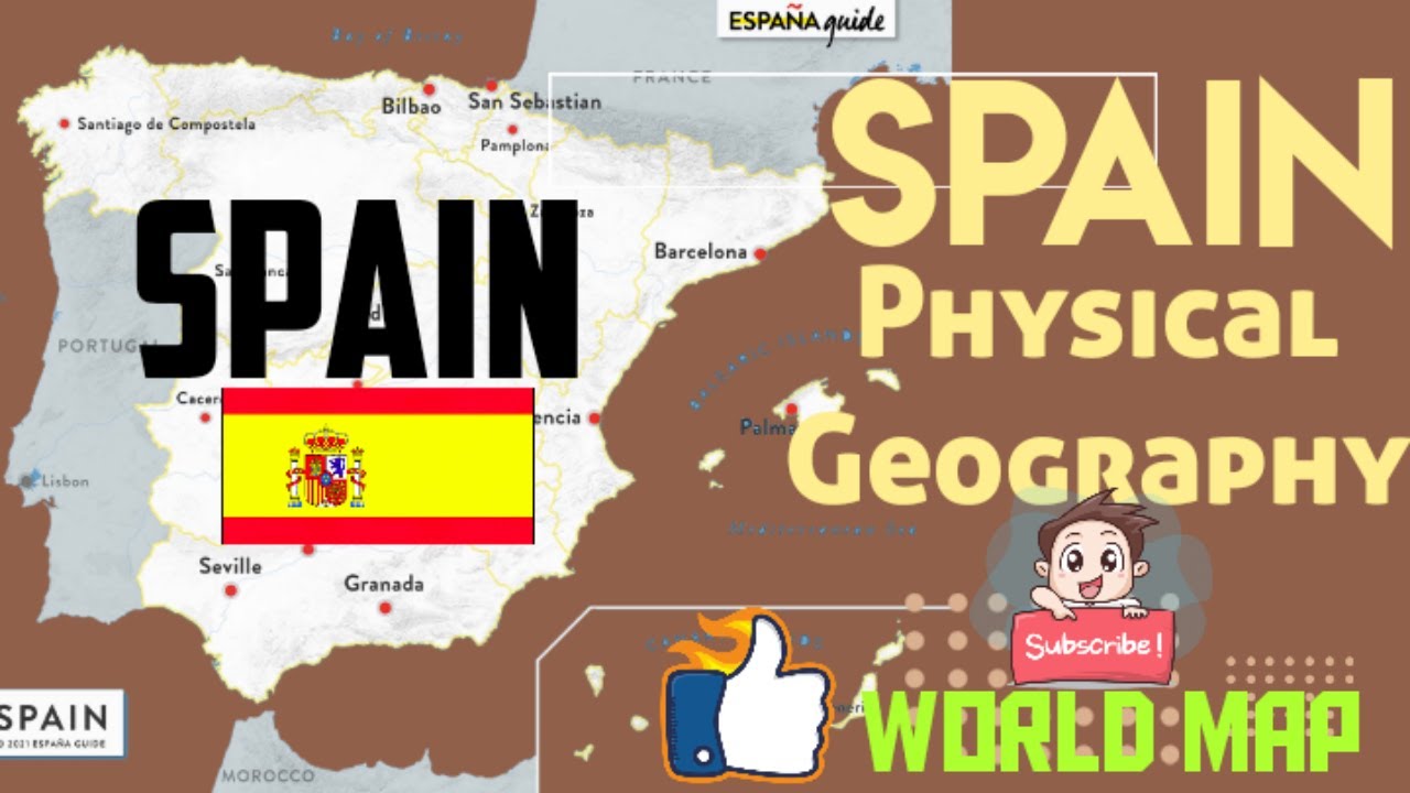 Spain Geography Map Spain Map 2025 Spain Physical Geography Facts Maxresdefault