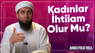 Kadınlar İhtilam Olur Mu? Resimi