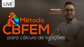 LIVE “Método CBFEM para cálculo de ligações” screenshot 5