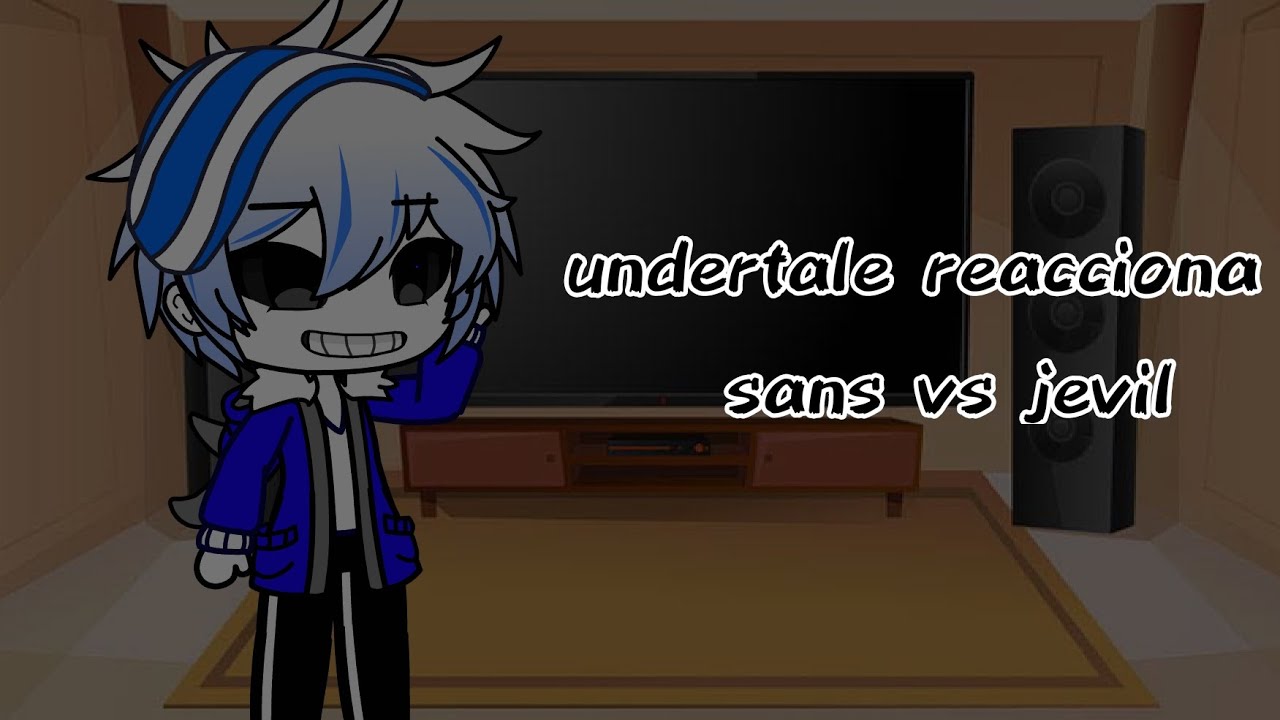 undertale reacciona a sans vs jevil - YouTube