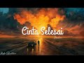 Mahen Cinta Selesai ( Official Music Lyrics )