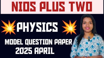 NIOS CLASS 12th PHYSICS MODEL QUESTION PAPER WITH ANSWERS #niosmalayalam #physics#nios
