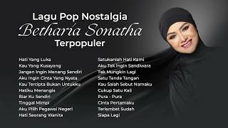 Betharia Sonatha - Album Lagu Pop Nostalgia Betharia Sonatha Terpopuler | Audio HQ