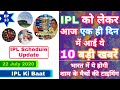 IPL 2020 -10 Big News In A Day Includes Schedule Update| IPL Ki Baat | EP 13 | MY Cricket Production