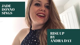 Rise Up - Andra Day.