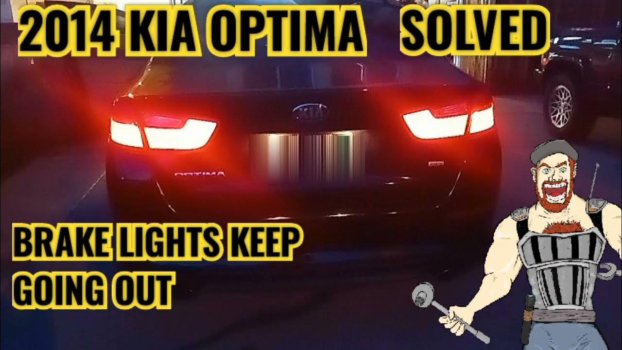 2014 OPTIMA BRAKE BULBS KEEP BURNING / GOING OUT // SOLVED YouTube