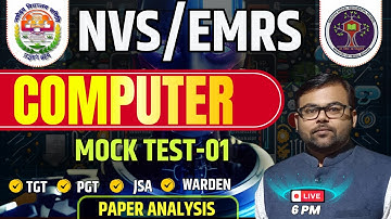 COMPUTER MOCK TEST 01 for NVS, EMRS JSA by Ashish Sir
