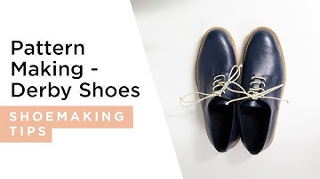 Pattern Making - Classic Mens Derby | HANDMADE | Shoemaking Tutorial