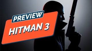 PREVIEW - HITMAN 3 : le retour de l'agent 47 !