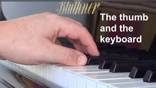 The Chopin Method: Piano lesson 6. The thumb.