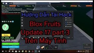 Cách hack blox fruit mới nhất update 17.3, Real-Time  Video View  Count