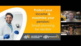 Webinar - Income Protection & Maximising Pensions for Dentists