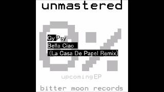 Gy Psy - Bella Ciao (La Casa De Papel Remix)