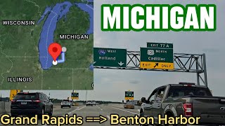 4K Part 20. Highway drive. I196 E. Grand Rapids, Michigan ==》Benton Harbor. July 18, 2023