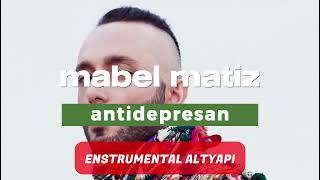 Mabel Matiz - Antidepresan Enstrumental Altyapı (Vokalsiz)