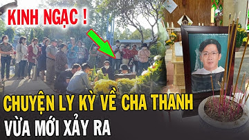 🔴Tin Mới! Bất Ngờ Chuyện Lạ Cha Giuse Trần Ngọc Thanh Vừa Xảy Ra Tại Giáo KonTum - Xin Cầu Nguyện