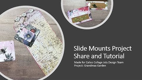 Slide Mounts Project Share and Tutorial