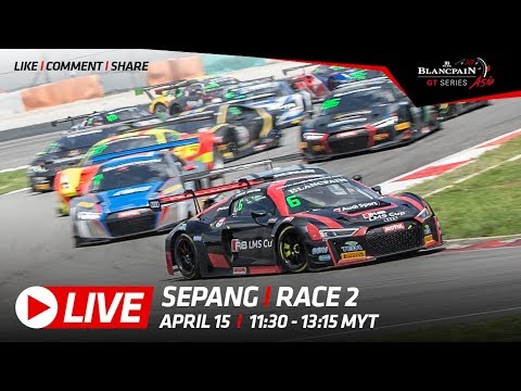 Live - Race 2 - Sepang - Blancpain GT Series Asia 2018