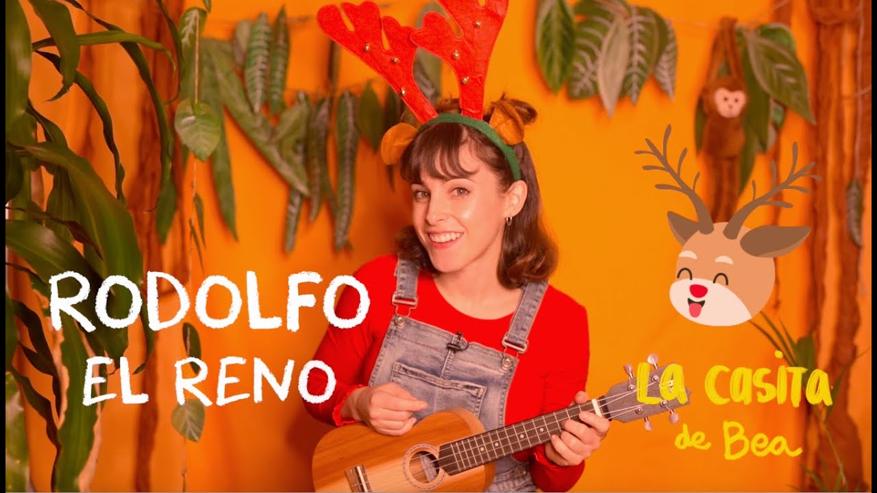 RODOLFO EL RENO - FELIZ NAVIDAD - La Casita de Bea - YouTube