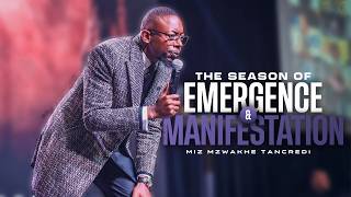 The Season of Emergence & Manifestation | Miz Mzwakhe Tancredi